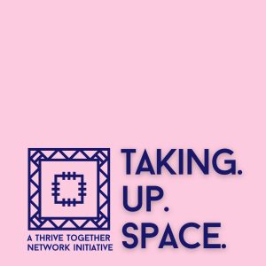 Taking Up Space initiative
